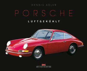 Porsche luftgekühlt von Adler,  Dennis