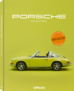 Porsche Milestones, Revised Edition von Mueller,  Wilfried