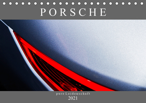 Porsche – pure Leidenschaft (Tischkalender 2021 DIN A5 quer) von Schürholz,  Peter
