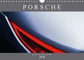 Porsche – pure Leidenschaft (Wandkalender 2018 DIN A4 quer) von Schürholz,  Peter