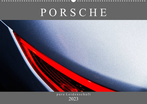 Porsche – pure Leidenschaft (Wandkalender 2023 DIN A2 quer) von Schürholz,  Peter
