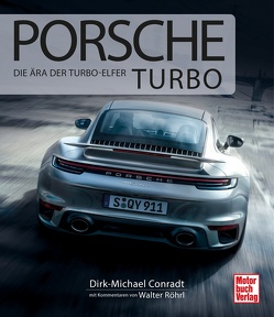 Porsche Turbo von Conradt,  Dirk-Michael, Röhrl,  Walter