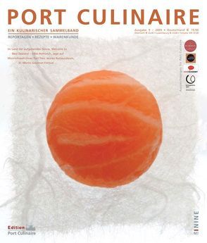 Port Culinaire Nine – Band No. 9 von Ackermann,  Bernd, Bau,  Christian, Bos,  Ralf, Hoffmann,  Michael, Kornmayer,  Evert, Macyszyn,  Thomas, Mathis,  Reto, Pattis,  Mario, Ruhl,  Thomas, Schwekendiek,  Achim, Steinheuer,  Hans S, Zerlett,  Helmut