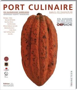 PORT CULINAIRE NINETEEN von Aduritz,  Andoni Luis, Arzak,  Elena, Arzak,  Mari, Bau,  Christian, Bottura,  Massimo, Bühner,  Thomas, Dollase,  Jürgen, Elverfeld,  Sven, Henke,  Sarah, Henkel,  Nils, Jonnie,  Boer, Kornmayer,  Evert, Ruhl,  Thomas