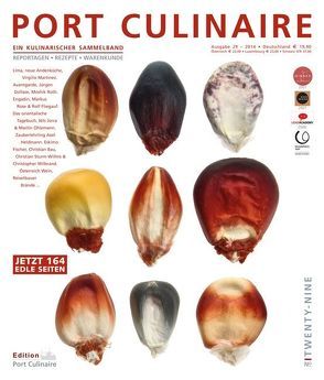 Port Culinaire Twenty-Nine von Bau,  Christian, Bos,  Ralf, Dollase,  Jürgen, Fliegauf,  Rolf, Heldmann,  Axel, Jorra,  Nils, Kornmayer,  Evert, Martinez,  Virgilio, Müller,  Peter H., Ohlmann,  Martin, Rose,  Markus, Roth,  Moshik, Ruhl,  Thomas, Sturm-Willms,  Christian, Wilbrand,  Christopher, Wimmeroth,  Hanjo