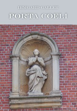 Porta Coeli von Galler,  Irmgard