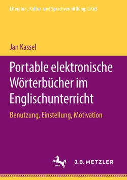 Portable elektronische Wörterbücher im Englischunterricht von Kassel,  Jan