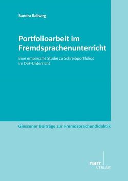 Portfolioarbeit im Fremdsprachenunterricht von Ballweg,  Sandra