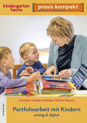 Portfolioarbeit mit Kindern von Regner,  Michael, Schubert-Suffrian,  Franziska