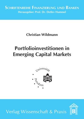 Portfolioinvestitionen in Emerging Capital Markets. von Hummel,  Detlev, Wildmann,  Christian