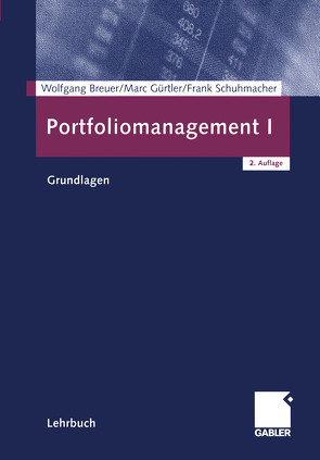 Portfoliomanagement I von Breuer,  Wolfgang, Gürtler,  Marc, Schuhmacher,  Frank