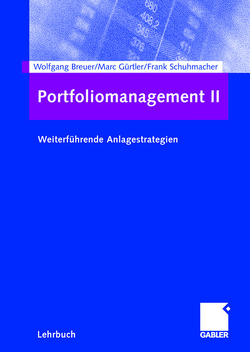 Portfoliomanagement II von Breuer,  Wolfgang, Gürtler,  Marc, Schuhmacher,  Frank