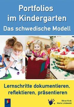 Portfolios im Kindergarten – Das schwedische Modell von Krok,  Göran, Lindewald,  Maria