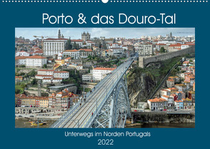 Porto & das Douro-Tal (Wandkalender 2022 DIN A2 quer) von Brehm - frankolor.de,  Frank