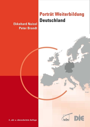 Porträt Weiterbildung Deutschland von Brandt,  Peter, Nuissl,  Ekkehard