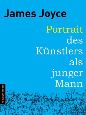 Portrait des Künstlers als junger Mann von Goyert,  Georg, Joyce,  James