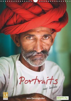 Portraits aus Indien (Wandkalender 2019 DIN A3 hoch) von Benninghofen,  Jens