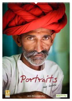 Portraits aus Indien (Wandkalender 2024 DIN A2 hoch), CALVENDO Monatskalender von Benninghofen,  Jens
