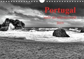 Portugal • mehr als schwarz-weiß (Wandkalender 2019 DIN A4 quer) von G. Zucht,  Peter