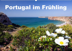 Portugal im Frühling (Wandkalender 2022 DIN A2 quer) von Akrema-Photography