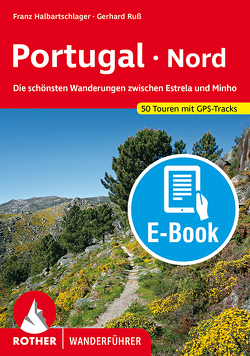 Portugal Nord (E-Book) von Halbartschlager,  Franz, Ruß,  Gerhard