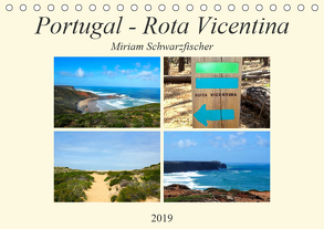 Portugal – Rota Vicentina (Tischkalender 2019 DIN A5 quer) von Miriam Schwarzfischer,  Fotografin