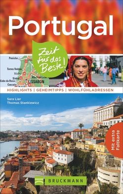 Portugal – Zeit für das Beste von Lier,  Sara, Stankiewicz,  Thomas