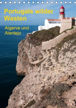 Portugals wilder Westen (Tischkalender 2019 DIN A5 hoch) von Radermacher,  Gerhard