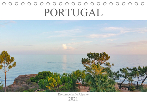 Portugals zauberhafte Algarve (Tischkalender 2021 DIN A5 quer) von Bentfeld,  Tina