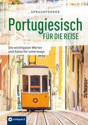 Sprachführer Portugiesisch für die Reise von Silveira,  Rafael H.