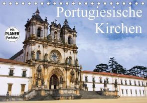 Portugiesische Kirchen (Tischkalender 2018 DIN A5 quer) von LianeM