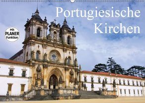 Portugiesische Kirchen (Wandkalender 2019 DIN A2 quer) von LianeM