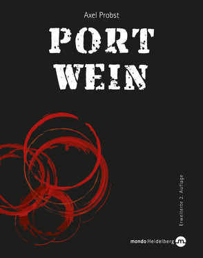 Portwein von Probst,  Axel