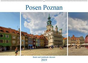 Posen Poznan – Bunte und strahlende Akzente (Wandkalender 2019 DIN A2 quer) von Michalzik,  Paul