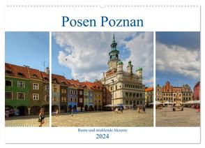 Posen Poznan – Bunte und strahlende Akzente (Wandkalender 2024 DIN A2 quer), CALVENDO Monatskalender von Michalzik,  Paul