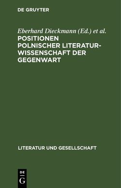 Positionen polnischer Literaturwissenschaft der Gegenwart von Dieckmann,  Eberhard, Janion,  Maria