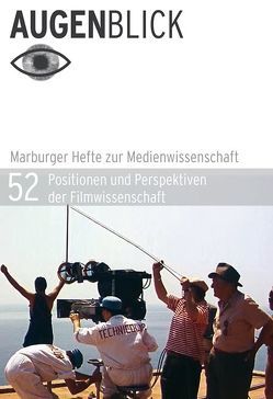Positionen und Perspektiven der Filmwissenschaft von Heller,  Heinz-B.
