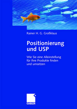 Positionierung und USP von Großklaus,  Rainer