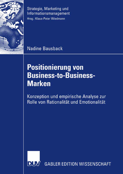 Positionierung von Business-to-Business-Marken von Bausback,  Nadine, Wiedmann,  K.-P.
