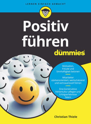 Positiv Führen für Dummies von Thiele,  Christian