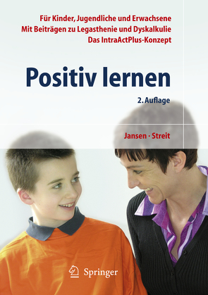 Positiv lernen von Jansen,  Fritz, Streit,  Uta