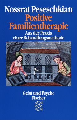 Positive Familientherapie von Peseschkian,  Nossrat