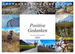 Positive Gedanken – Motivation und Mountainbike (Tischkalender 2024 DIN A5 quer), CALVENDO Monatskalender von Meutzner,  Dirk