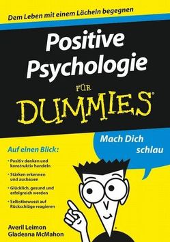 Positive Psychologie für Dummies von Leimon,  Averil, Strahl,  Hartmut