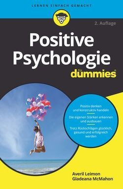Positive Psychologie für Dummies von Leimon,  Averil, Strahl,  Hartmut