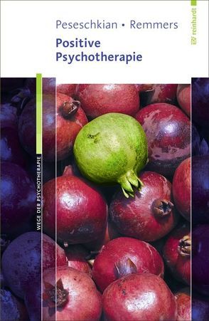 Positive Psychotherapie von Peseschkian,  Hamid, Remmers,  Arno