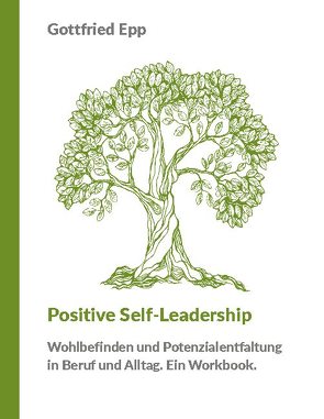 Positive Self-Leadership von Epp,  Gottfried