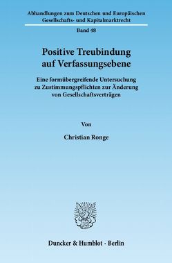 Positive Treubindung auf Verfassungsebene. von Ronge,  Christian