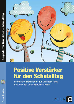 Positive Verstärker für den Schulalltag – Kl. 1-4 von Mauritius,  Elke