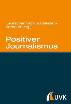 Positiver Journalismus